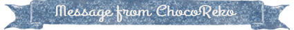 Message from Choco Reko